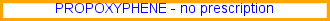 Propoxyphene